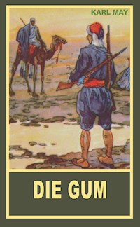 Die Gum - Karl May - E-Book