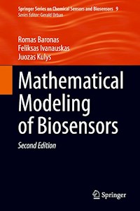 Mathematical Modeling of Biosensors - Romas Baronas - E-Book