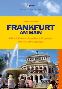 Frankfurt am Main - Annette Sievers - E-Book