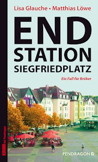 Endstation Siegfriedplatz - Lisa Glauche - E-Book