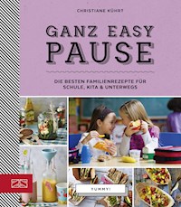 Yummy! Ganz easy Pause - Christiane Kührt - E-Book