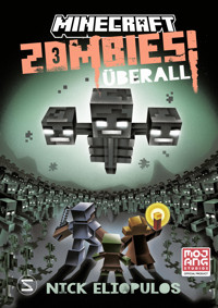 Minecraft. Zombies überall! (Band 3) - Nick Eliopulos - E-Book