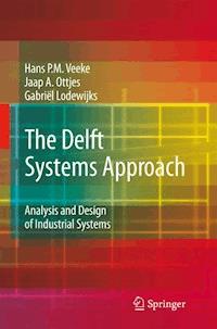 The Delft Systems Approach - Hans P. M. Veeke - E-Book