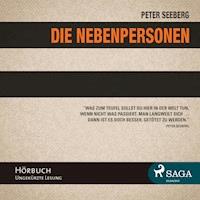 Die Nebenpersonen (Ungekürzt) - Peter Seeberg - Hörbuch