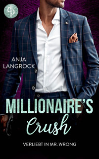 Verliebt in Mr. Wrong - Anja Langrock - E-Book