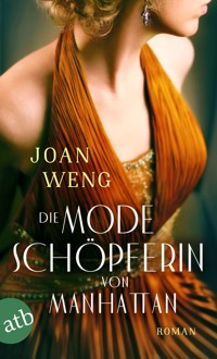 Die Modeschöpferin von Manhattan - Joan Weng - E-Book