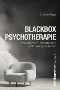 Blackbox Psychotherapie - Christian Rupp - E-Book