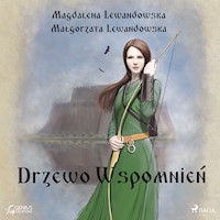 Drzewo wspomnień - Magdalena Lewandowska - Hörbuch