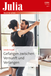 Gefangen zwischen Vernunft und Verlangen - Louise Fuller - E-Book