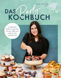 Das Party-Kochbuch - Esra Yeşiltaş - E-Book