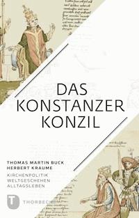 Das Konstanzer Konzil - Thomas Martin Buck - E-Book
