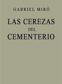 Las cerezas del cementerio - Gabriel Miró - E-Book