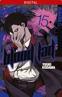 Blood Lad 15: Don't stop "we" now - Yuuki Kodama - E-Book