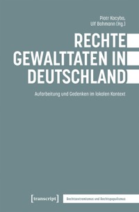 Rechte Gewalttaten in Deutschland -  - kostenlos E-Book