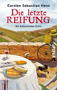 Die letzte Reifung - Carsten Sebastian Henn - E-Book
