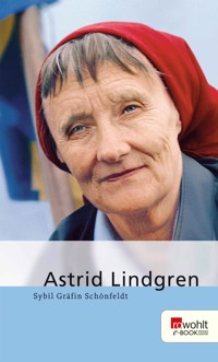 Astrid Lindgren - Sybil Gräfin Schönfeldt - E-Book