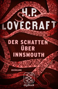 Der Schatten über Innsmouth - H. P. Lovecraft - E-Book
