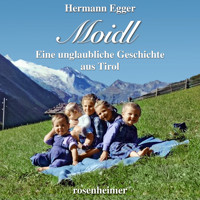 Moidl - Hermann Egger - Hörbuch