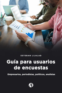 Guía para usuarios de encuestas - Esteban Lijalad - E-Book