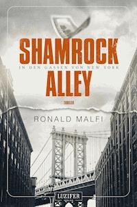 SHAMROCK ALLEY - In den Gassen von New York - Ronald Malfi - E-Book