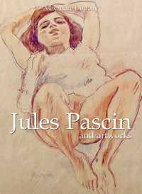 Jules Pascin and artworks - Alexandre Dupouy - E-Book