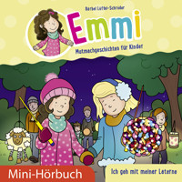 Ich geh mit meiner Laterne - Bärbel Löffel-Schröder - Hörbuch