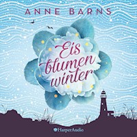 Eisblumenwinter (ungekürzt) - Anne Barns - Hörbuch