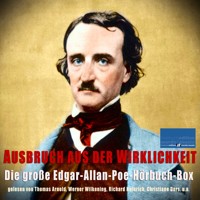 Ausbruch aus der Wirklichkeit: - Edgar Allan Poe - Hörbuch
