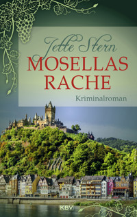 Mosellas Rache - Jette Stern - E-Book