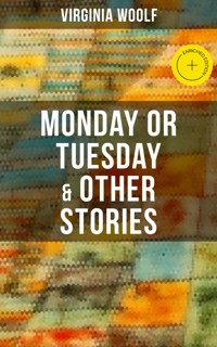 Monday or Tuesday & Other Stories - Virginia Woolf - E-Book