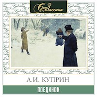 Поединок - Куприн Александр - Hörbuch