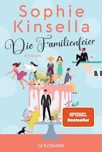 Die Familienfeier - Sophie Kinsella - E-Book