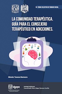 La comunidad terapéutica - Simón Tavera Romero - E-Book