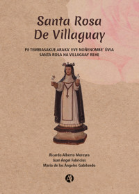 Santa Rosa de Villaguay - Ricardo Alberto Moreyra - E-Book