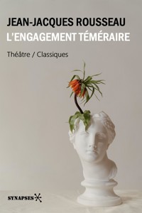 L'engagement téméraire - Jean-Jacques Rousseau - E-Book