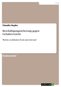 Beschäftigungssicherung gegen Gehaltsverzicht - Claudia Huyke - E-Book