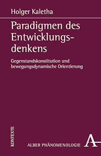 Paradigmen des Entwicklungsdenkens - Holger Kaletha - E-Book