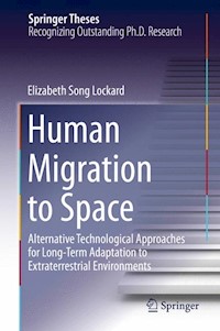 Human Migration to Space - Elizabeth Song Lockard - E-Book