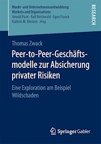 Peer-to-Peer-Geschäftsmodelle zur Absicherung privater Risiken - Thomas Zwack - E-Book