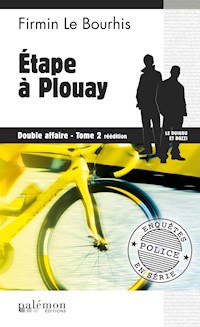 Étape à Plouay : Double affaire - Tome 2 - Firmin Le Bourhis - E-Book