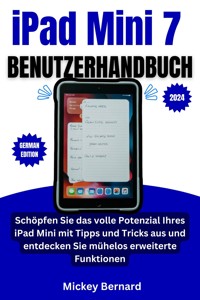 iPad Mini 7 Benutzerhandbuch - Mickey Bernard - E-Book