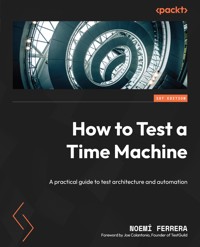 How to Test a Time Machine - Noemí Ferrera - E-Book