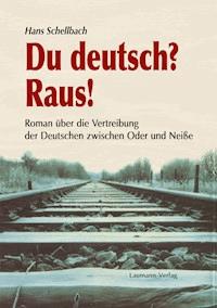 Du deutsch? Raus! - Hans Schellbach - E-Book