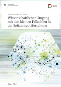Wissenschaftlicher Umgang mit den kleinen Fallzahlen in der Spitzensportforschung - Anne Hecksteden - E-Book