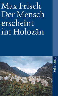 Der Mensch erscheint im Holozän - Max Frisch - E-Book