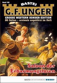 G. F. Unger Sonder-Edition 122 - G. F. Unger - E-Book