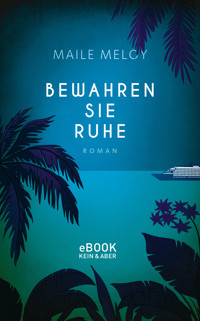 Bewahren Sie Ruhe - Maile Meloy - E-Book