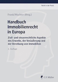 Handbuch Immobilienrecht in Europa - Carlos Anglada Bartholmai - E-Book