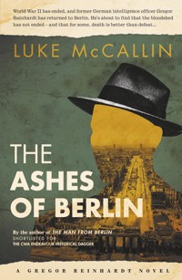 The Ashes of Berlin - Luke McCallin - E-Book