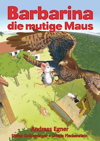 Barbarina die mutige Maus - Andreas Egner - E-Book